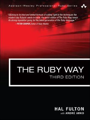 [Addison-Wesley Professional Ruby Series 01] • The Ruby Way · Solutions and Techniques in Ruby Programming (3rd Edition) (Addison-Wesley Professional Ruby Series)